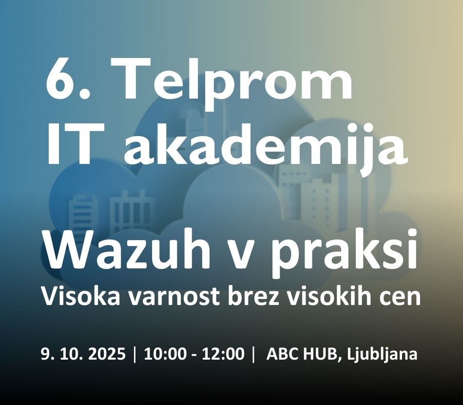 Vabljeni na 6. Telprom IT akademijo!